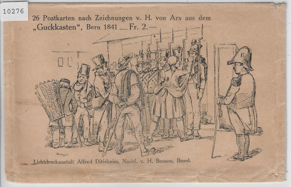 26 Postkarten nach Zeichnungen von H. von Arx aus dem "Guckkasten" Bern 1841