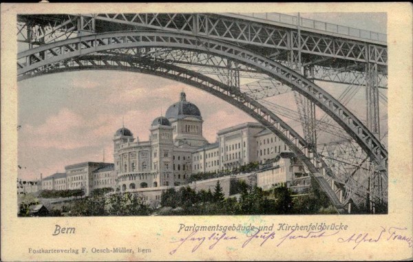 Bern - Parlamentsgebäude und Kirchenfeldbrücke Vorderseite
