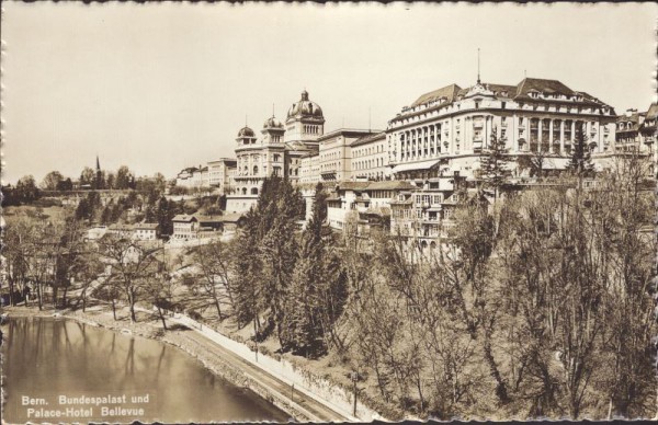 Bern - Bundespalast und Palace-Hotel Bellevue