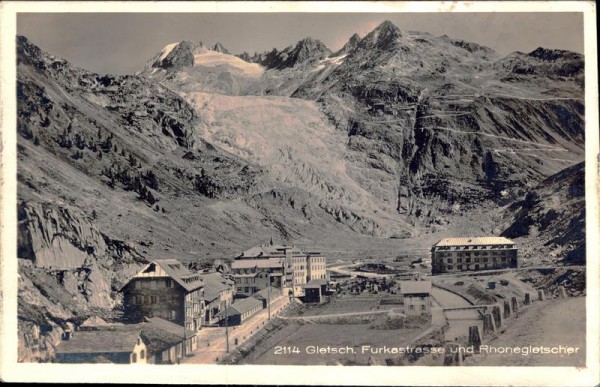 Gletsch. Furkastrasse und Rhonegletscher Vorderseite