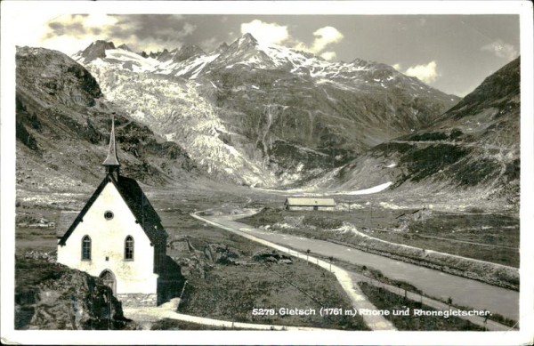 Gletsch (1761 m) Rhone und Rhonegletscher Vorderseite