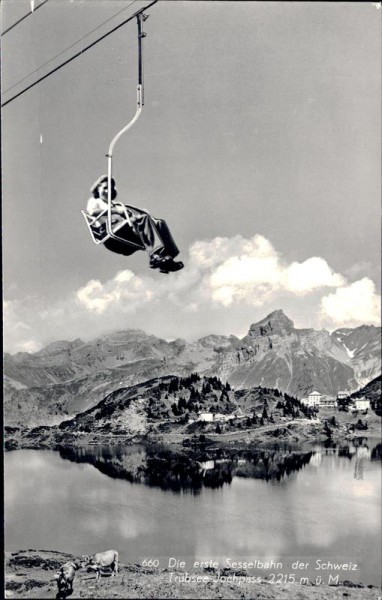 Trübsee Jochpass, die erste Sesselbahn der Schweiz Vorderseite