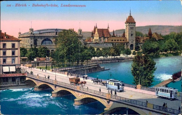 Bahnhofbrücke - Landesmuseum (Zürich) Vorderseite