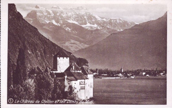 La Château de Chillon et les Dents du Midi