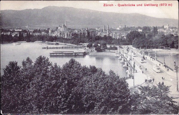 Zürich - Quaibrücke und Uetliberg (873m)