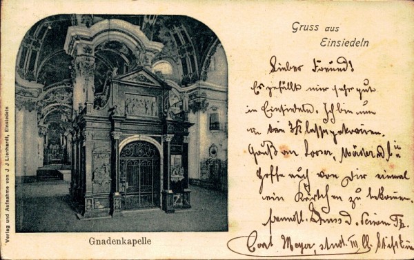 Gruss aus Einsiedeln. Gnadenkapelle. 1902