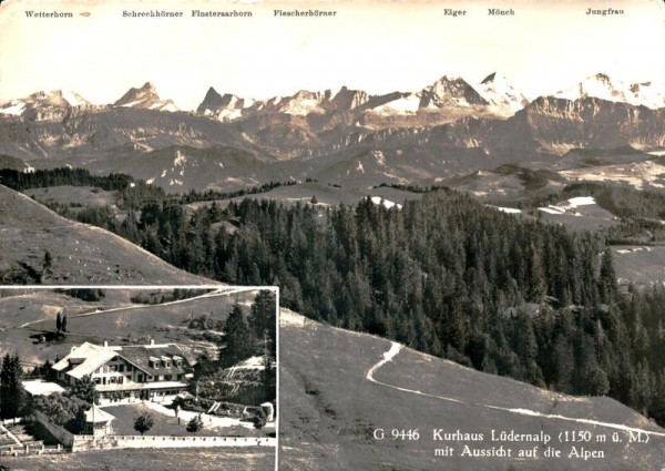 Lüdernalp, Kurhaus mit Aussicht auf die Alpen Vorderseite