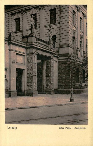 Leipzig  Altes Portal - Augusteum Vorderseite