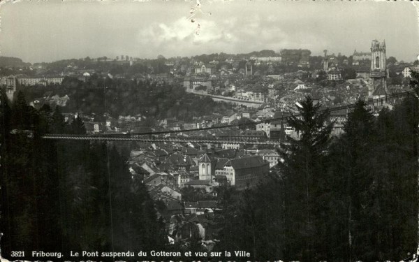 Le Pont suspendu du Gotteron et vue sur la Ville, Fribourg Vorderseite