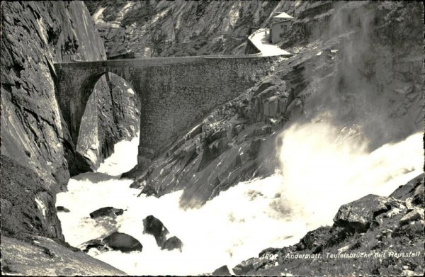 Andermatt, Teufelsbrücke mit Reussfall Vorderseite