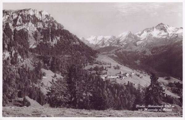 Nieder - Rickenbach (1167m) mit Musenalp und Brisen