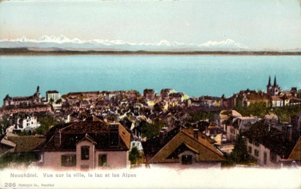 Vue sur la ville, le lac et les Alpes; Neuchâtel  Vorderseite