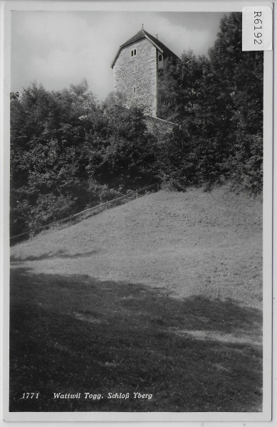 Wattwil - Schloss Yberg