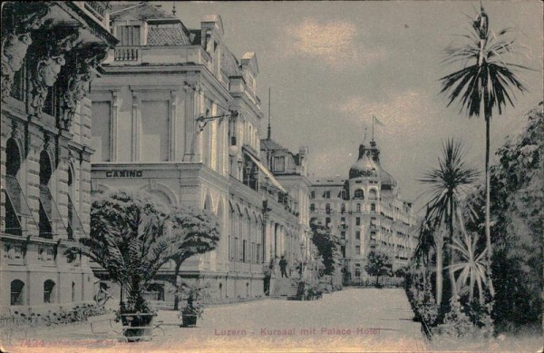 Luzern - Kursaal mit Palace-Hotel Vorderseite