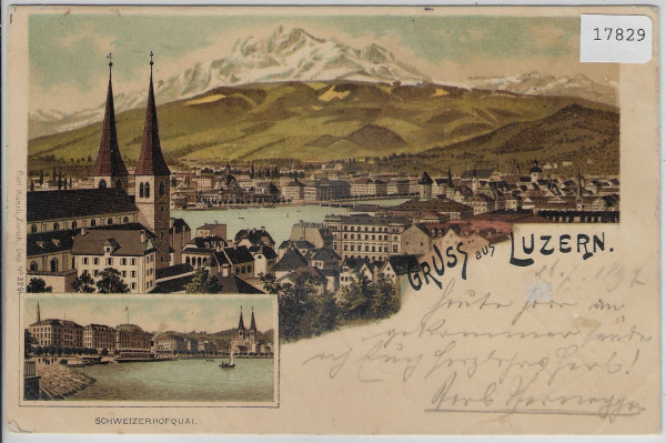 Gruss aus Luzern - farbige Litho 1897 - Schweizerhofquai