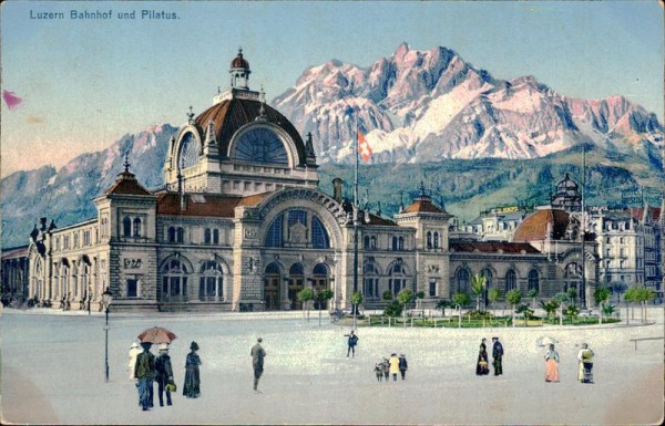 Luzern Bahnhof und Pilatus (2128 m) Vorderseite
