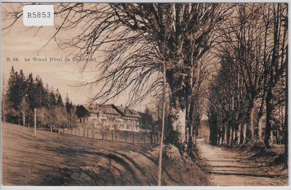 Le Grand Hotel de Chaumont