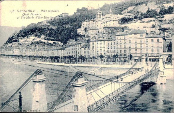 Grenoble - Pont Suspeudu Quai Perriére et Ste-Marie d'En-Haut Vorderseite