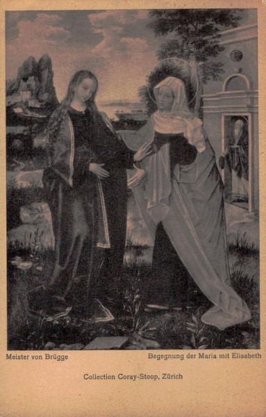 Meister von Brügge. Begegnung der Maria mit Elisabeth. 1934 Vorderseite
