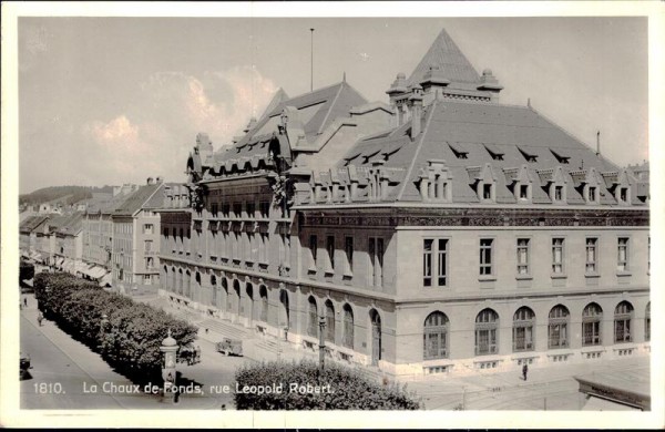 La Chaux de-Fonds, rue Leopold Robert Vorderseite