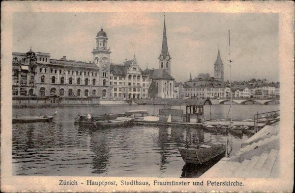 Zürich - Hauptpost, Stadthaus, Fraumünster und Peterskirche Vorderseite