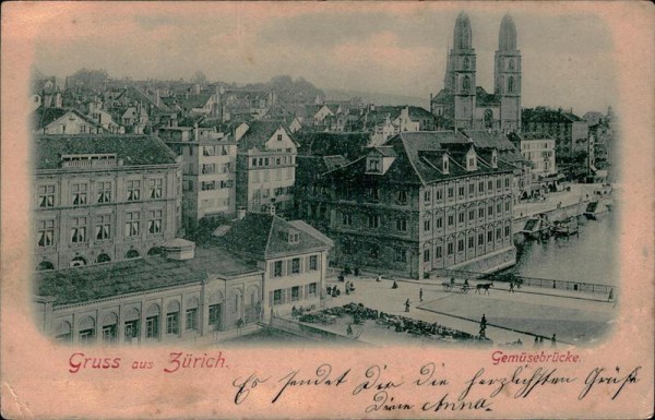 Gruss aus Zürich./Gemüsebrücke. Vorderseite