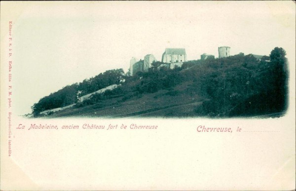La Madeleine, ancien Chateau fort de Chevreuse Vorderseite