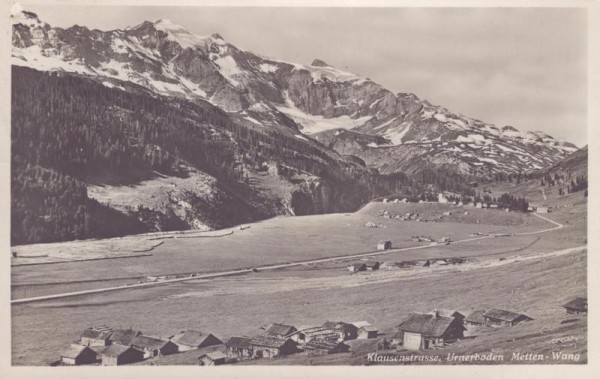 Klausenstrasse, Urnerboden Metten- Wang Vorderseite