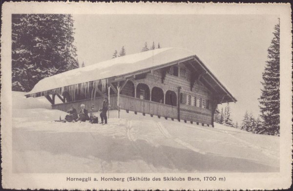 Horneggli a. Hornberg (Skihütte des Skiklubs Bern, 1700m)