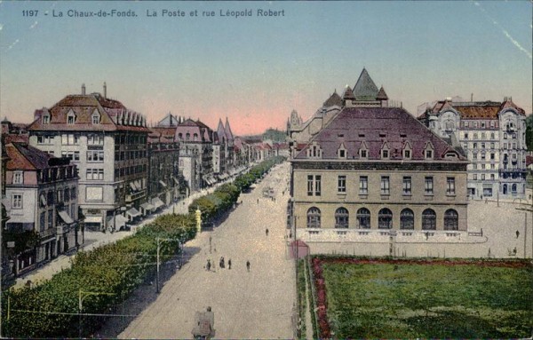 La Chaux-de-Fonds. - La Poste et rue Léopold Robert Vorderseite