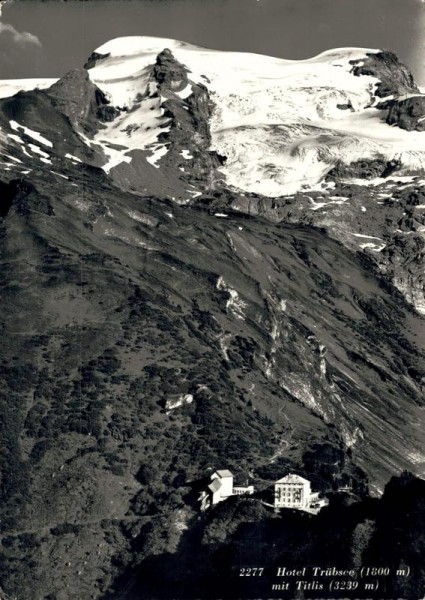 Hotel Trübsee mit Titlis Vorderseite