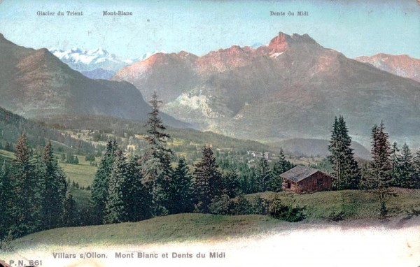 Villars sur Ollon, Mont Blanc et Dents du Midi Vorderseite