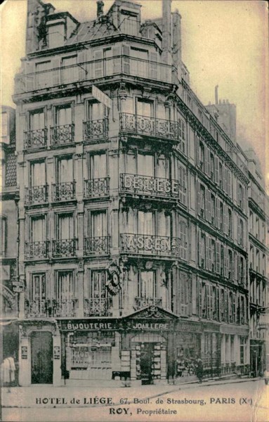 Hotel de Liége,67,Boul.de Strasbourg, Paris Vorderseite