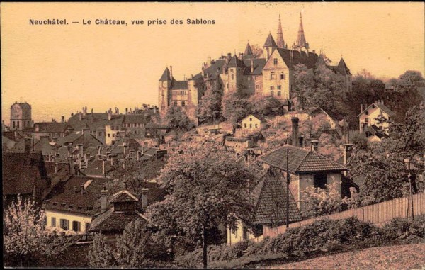Neuchâtel, Le Château vue prise des Sablons Vorderseite