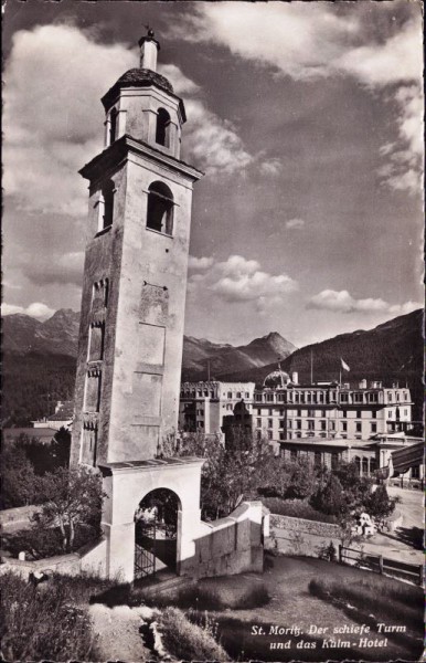 St. Moritz Der schiefe Turm und das Kulm-Hotel