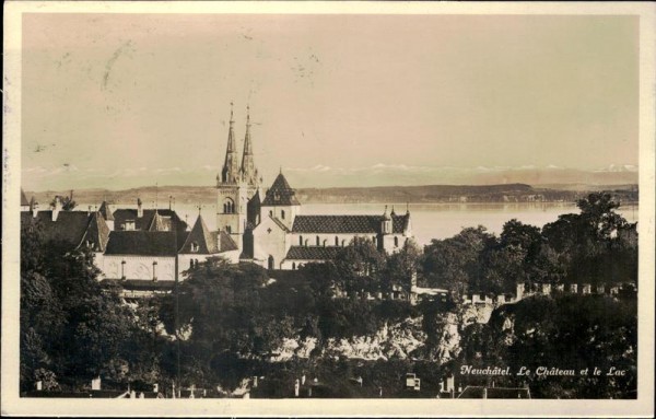 Neuchâtel. Le Château et le Lac Vorderseite