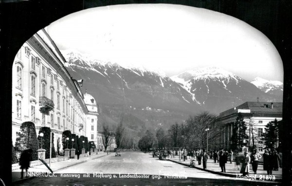 Innsbruck, Rennweg mit Hofburg u. Landestheater geg. Nordkette Vorderseite