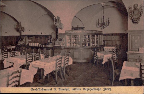 Gross-Restaurant St. Unnahof, mittlere Bahnhofstrasse, Zürich Vorderseite