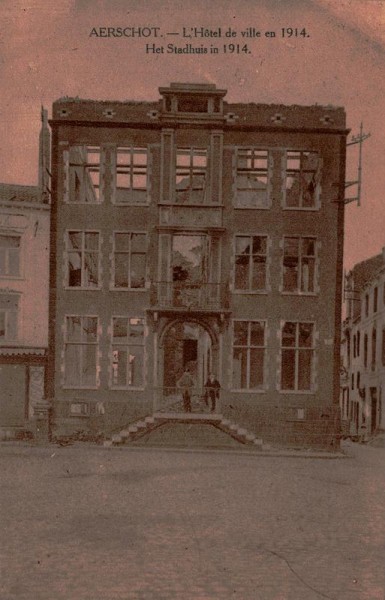 Aerschot, L'Hotel de ville en 1914 Vorderseite