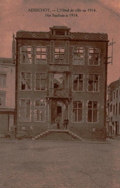 Aerschot, L'Hotel de ville en 1914 Vorderseite