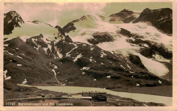Berninahospiz und Piz Cambrena Vorderseite