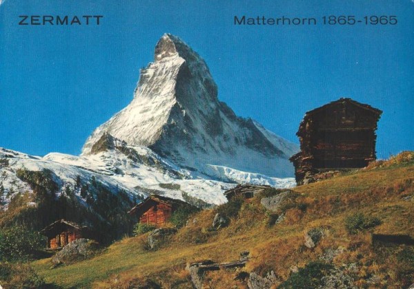 Zermatt - Matterhorn 1865-1965 Vorderseite