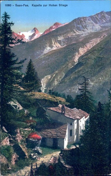 Saas-Fee. Kapelle zur Hohen Stiege Vorderseite