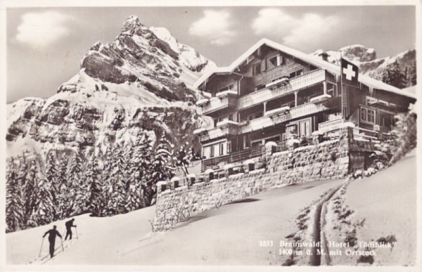 Braunwald. Hotel Tödiblick mit Ortstock