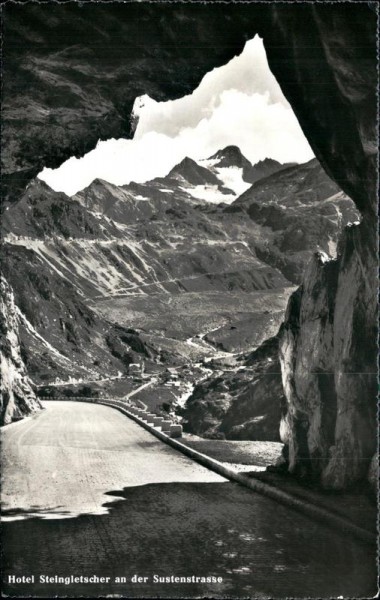 Hotel Steingletscher, Sustenstrasse Vorderseite