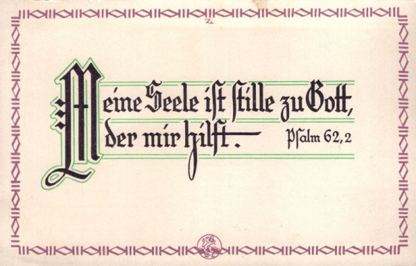 Meine Seele ist Stille zu Gott der mir hilft