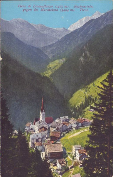 Pieve di Livinallongo (1475m) Buchenstein, gegen die Marmolata (3404m) Tirol