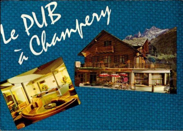 Le PUB à Champéry