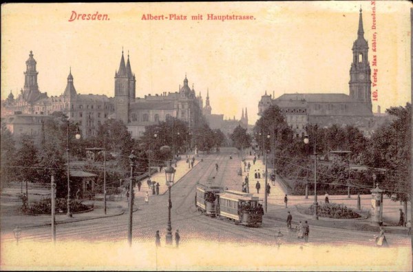 Dresden - Albert-Platz mit Hauptstrasse Vorderseite