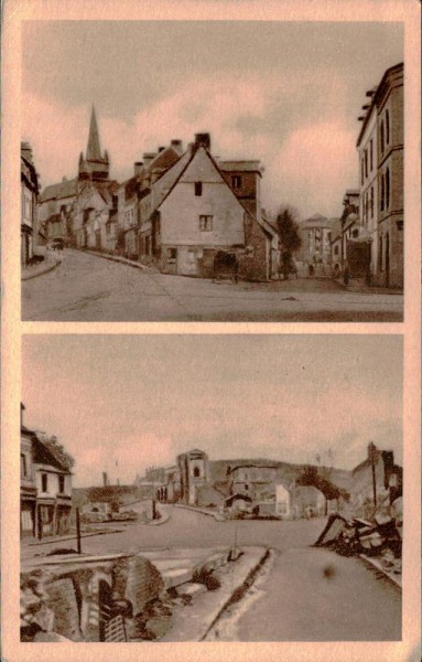 Neufchatel-En-Bray(Seine-Infre)(Ville martyre)Rue fausse-Porte et Rue des Tanneurs avant et après le 7 Juin 1940 Vorderseite